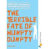 Dramascripts - The Terrible Fate of Humpty Dumpty (Paperback, 2012)