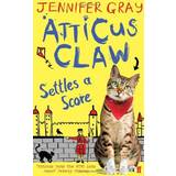 Atticus Claw Settles a Score (Paperback, 2013)
