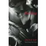 Darling: New & Selected Poems: New and Selected Poems (Paperback, 2007)