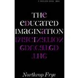 The Educated Imagination (A Midland Book)