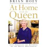 At Home with the Queen: Life Through the Keyhole of the Royal Household (Paperback, 2003)