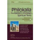 Philokalia: The Eastern Christian Spiritual Texts (Skylight Illuminations) (Paperback, 2006)