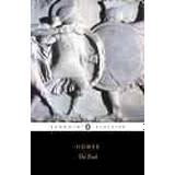 The Iliad: New Prose Translation (Classics) (Paperback, 1988)