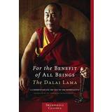 For the Benefit of All Beings: A Commentary on the Way of the Bodhisattva (Shambhala classics) (Paperback, 2009)