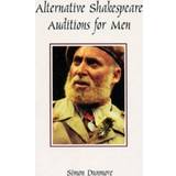 Alternative Shakespeare Auditions for Men (Audition Speeches)