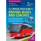 The official DVSA guide to driving buses and coaches