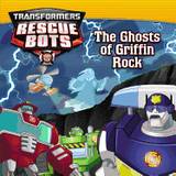 Rescue bots Books transformers rescue bots the ghosts of griffin rock
