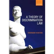 A Theory of Discrimination Law (Hardcover, 2015)