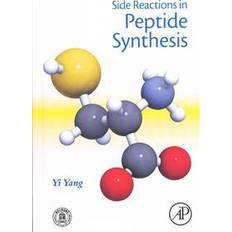 Side Reactions in Peptide Synthesis (Hardcover, 2015)