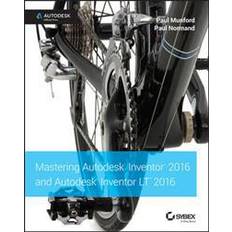 Mastering Autodesk Inventor 2016 and Autodesk Inventor LT 2016: Autodesk Official Press (Paperback, 2016)