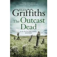 The Outcast Dead: The Dr Ruth Galloway Mysteries 6 (Paperback, 2016)