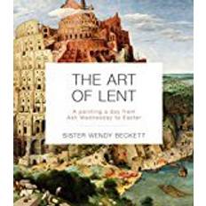 The Art of Lent: A Painting A Day From Ash Wednesday To Easter (Paperback, 2017)