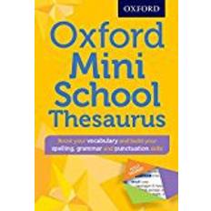 Oxford Mini School Thesaurus (Oxford Dictionary)