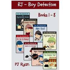 Rj - Boy Detective Books 1-8: Fun Short Story Mysteries for Children Ages 9-12 (Paperback, 2014)