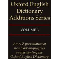 Oxford English Dictionary Additions Series: Volume 3 (Hardcover, 1997)