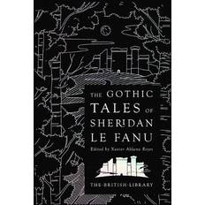 English - Horror & Ghost Stories Books The Gothic Tales of Sheridan Le Fanu (Hardcover, 2020)