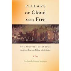 Pillars of Cloud and Fire: The Politics of Exodus in... (Hardcover, 2015)