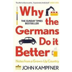 Why the Germans Do it Better (Paperback)