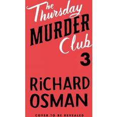 The Bullet That Missed: The Thursday Murder Club 3 The Thursday Murder Club (Hardcover)
