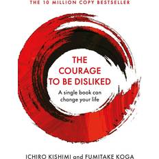 The Courage To Be Disliked (Paperback, 2019)