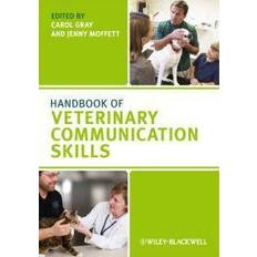 Handbook of Veterinary Communication Skills (Paperback, 2010)