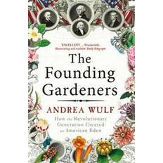The Founding Gardeners (Paperback, 2012)