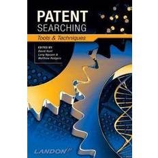 Patent Searching: Tools and Techniques (Hardcover, 2007)