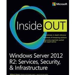 Windows Server 2012 R2 Inside Out: Services, Security, & Infrastructure (Paperback, 2014)