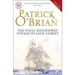 The Final, Unfinished Voyage of Jack Aubrey (Paperback, 2010)