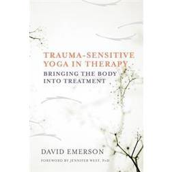 Trauma-Sensitive Yoga in Therapy (Hardcover, 2015)
