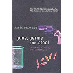 Guns, Germs and Steel: A short history of everybody for the last 13,000 years (Paperback, 1998)