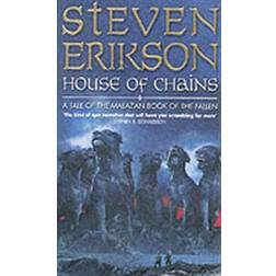 House of Chains (Book 4 of The Malazan Book of the Fallen) (Paperback, 2003)