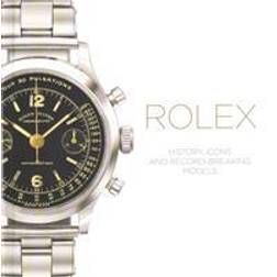 Rolex: History, Icons and Record-Breaking Models (Hardcover, 2015)