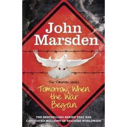 The Tomorrow Series: Tomorrow When the War Began: Book 1 (Paperback, 2011)
