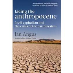 Facing the Anthropocene (Paperback, 2016)