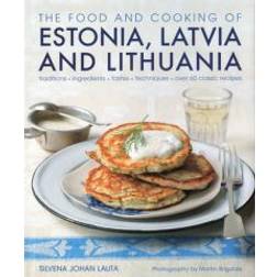 The Food and Cooking of Estonia, Latvia and Lithuania (Hardcover, 2009)