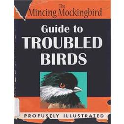 The Mincing Mockingbird Guide to Troubled Birds (Hardcover, 2014)