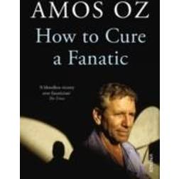 How to Cure a Fanatic (Paperback, 2012)