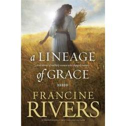 A Lineage of Grace (Paperback, 2009)
