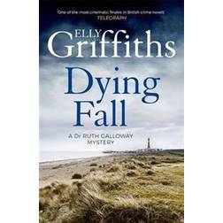 A Dying Fall: A spooky, gripping read for Halloween (Dr Ruth Galloway Mysteries 5) (The Dr Ruth Galloway Mysteries) (Paperback, 2016)