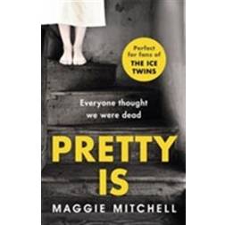Pretty Is (Paperback, 2016)