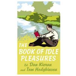 The Book of Idle Pleasures (Hardcover, 2008)