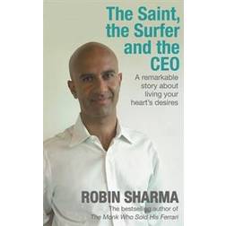 The Saint, the Surfer and the CEO (Paperback, 2005)