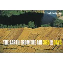 The Earth from the Air - 365 New Days (Hardcover, 2007)