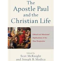 The Apostle Paul and the Christian Life (Paperback, 2016)