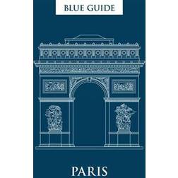 Blue Guide Paris (Paperback, 2015)