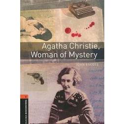 Oxford Bookworms Library New Edition: Stage 2: 700 Headwords: Agatha Christie, Woman of Mystery (Paperback, 2008)