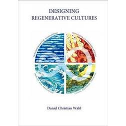 Designing Regenerative Cultures (Paperback)