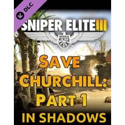 Sniper Elite 3: Save Churchill Part 1 - In Shadows (PC)