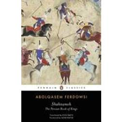 Shahnameh: The Persian Book of Kings (Penguin Classics) (Paperback, 2016)